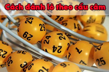 Hướng dẫn cách đánh lô theo đầu câm chuẩn xác nhất
